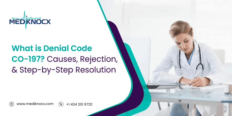 Denial Code CO-197 Explained | Causes & Prevention